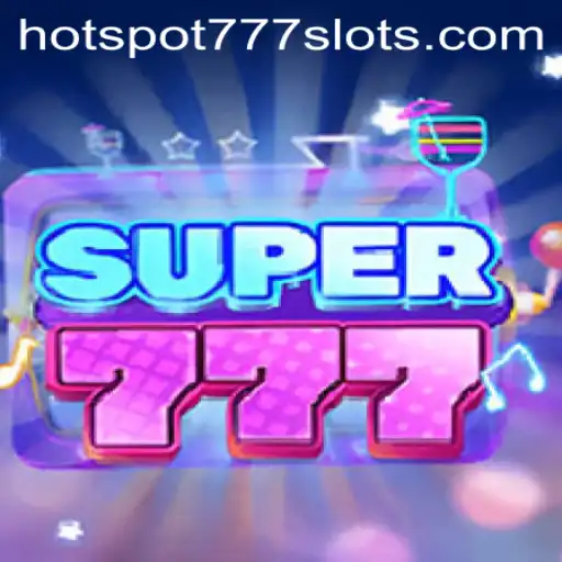Unveiling Super777: A Thrilling Journey into the World of HOTSPOT777