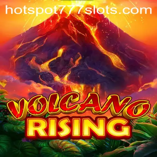 VolcanoRising: A Thrilling Adventure in the World of HOTSPOT777